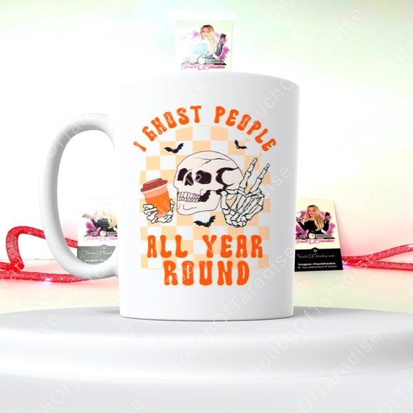 I Ghost People All Year Round 15 Oz CoffeeMug - choose from 2 different designs! - Picture 1 of 2